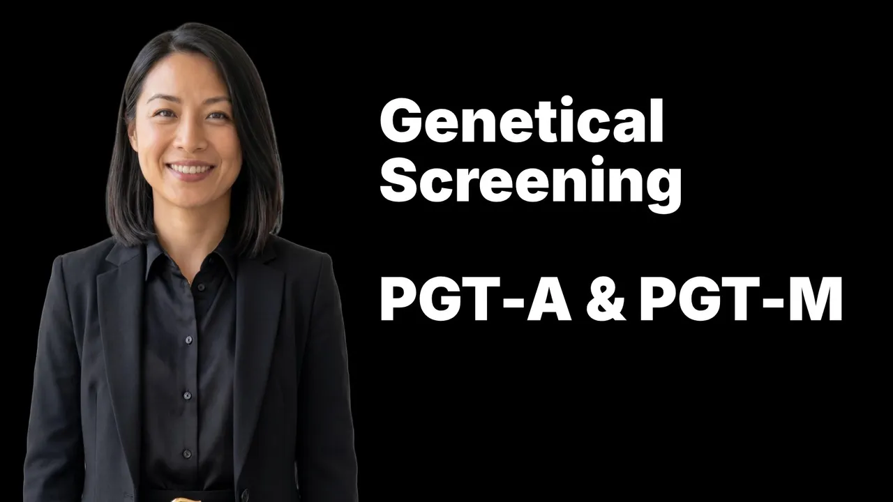 PGT-A & PGT-M video preview